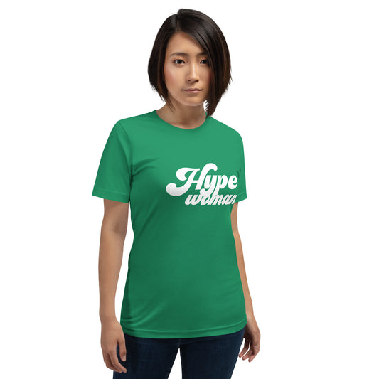 Hype Woman Unisex T-shirt